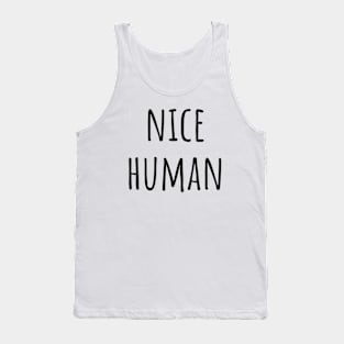 Nice Human Tank Top